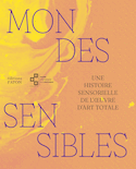 Mondes sensibles [édition bilingue]